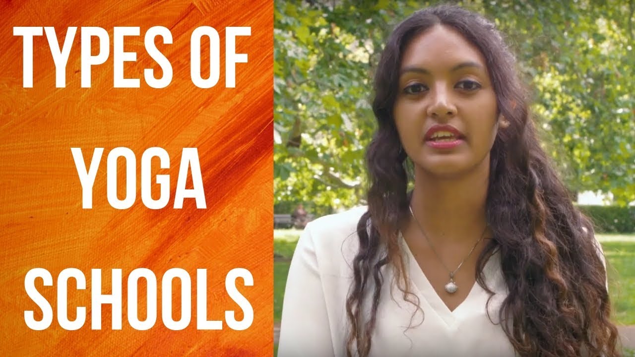 Types of Yoga Schools - Different Ways To Do Yoga | Yoga Teacher Training | Anvita Dixit