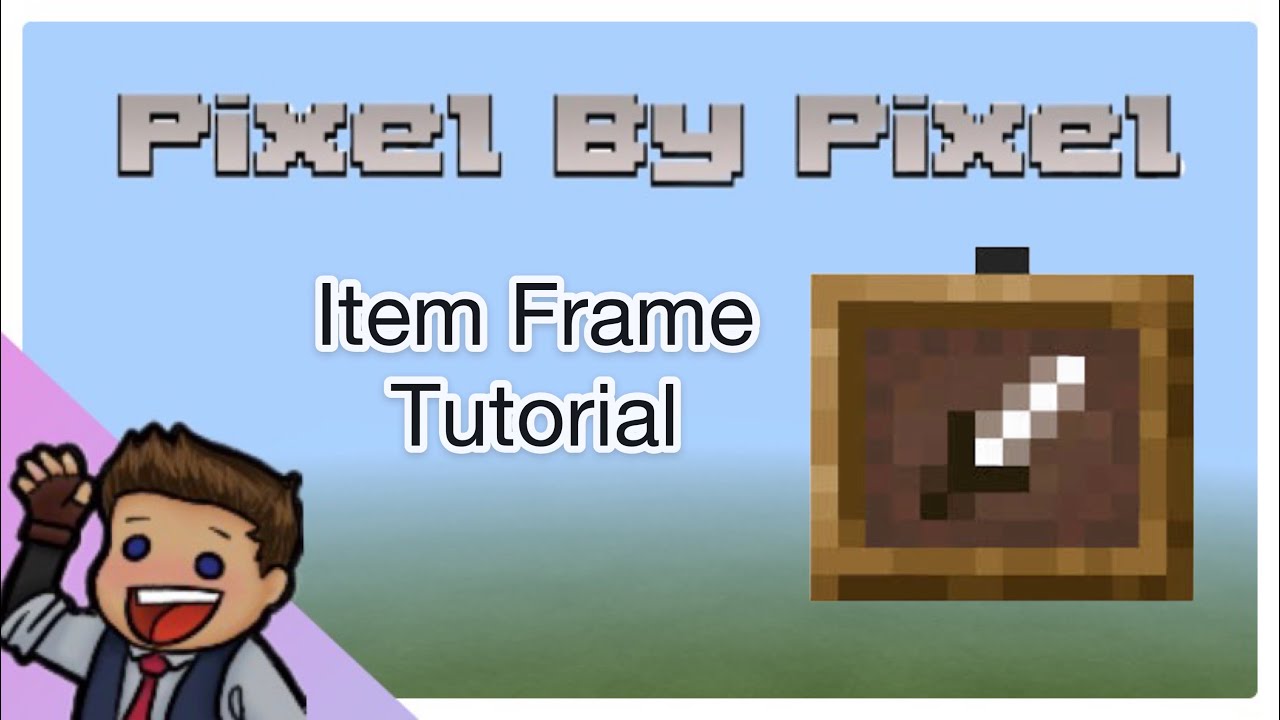 Minecraft Item Frame Tutorial | Pixel Art | Pixel By Pixel