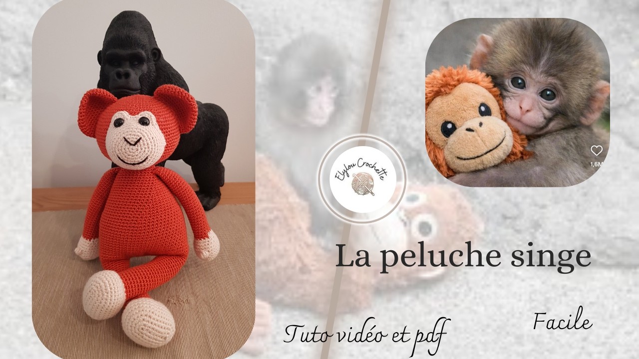 LA PELUCHE SINGE du b&eacute;b&eacute; singe , facile au crochet ! @elyloucrochette