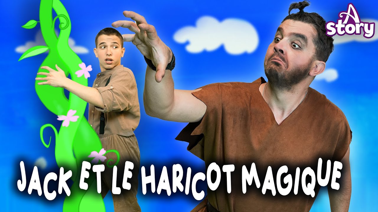 Jack et Le Haricot Magique - A Story French