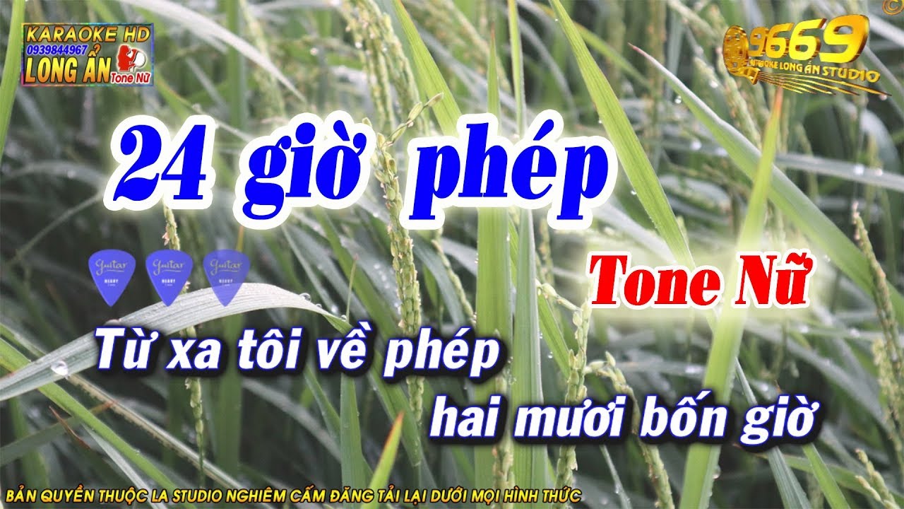 24 GIỜ PHÉP karaoke Tone nữ - sáng tác Trúc Phương - Beat Long Ẩn 9669