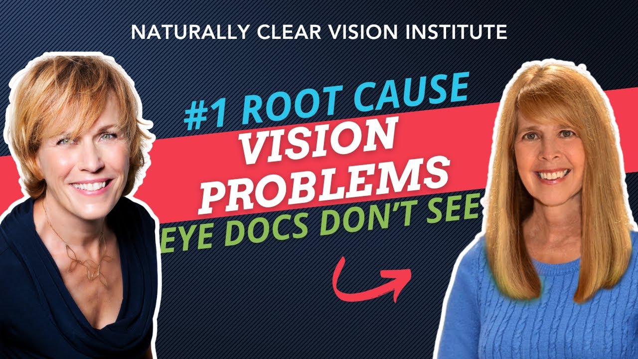 #1 Root Cause of Vision Problems Your Eye Doctor Doesn’t See