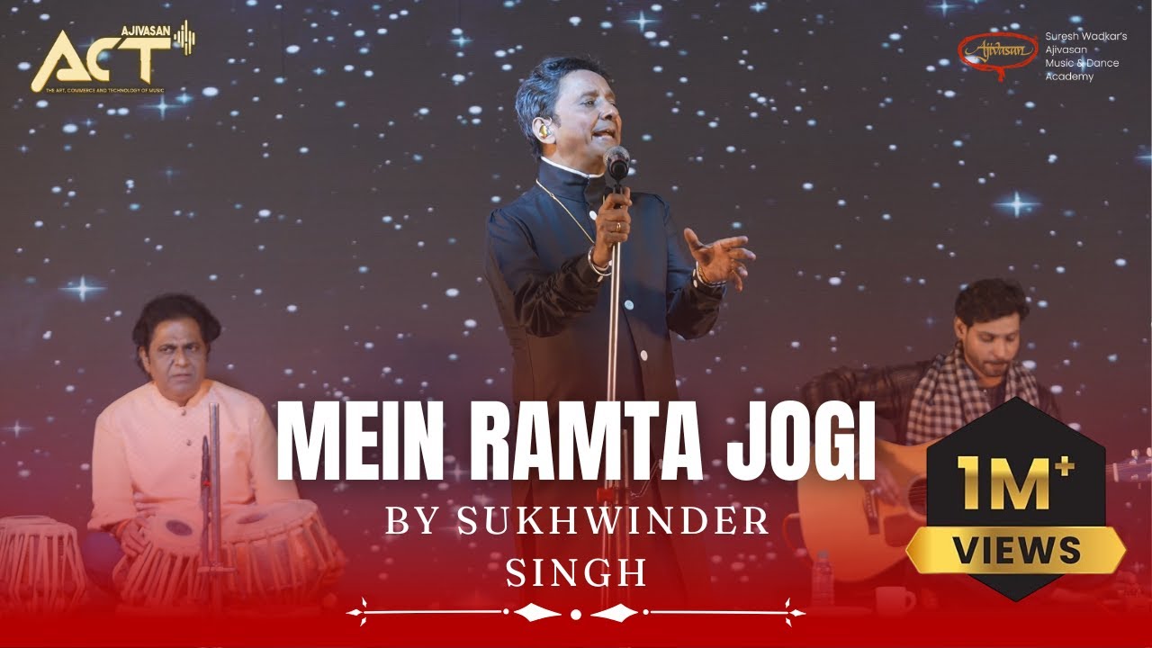 Mein Ramta Jogi | Sukhwinder Singh | Live performance | ACT 2023 | Ajivasan Music Academy
