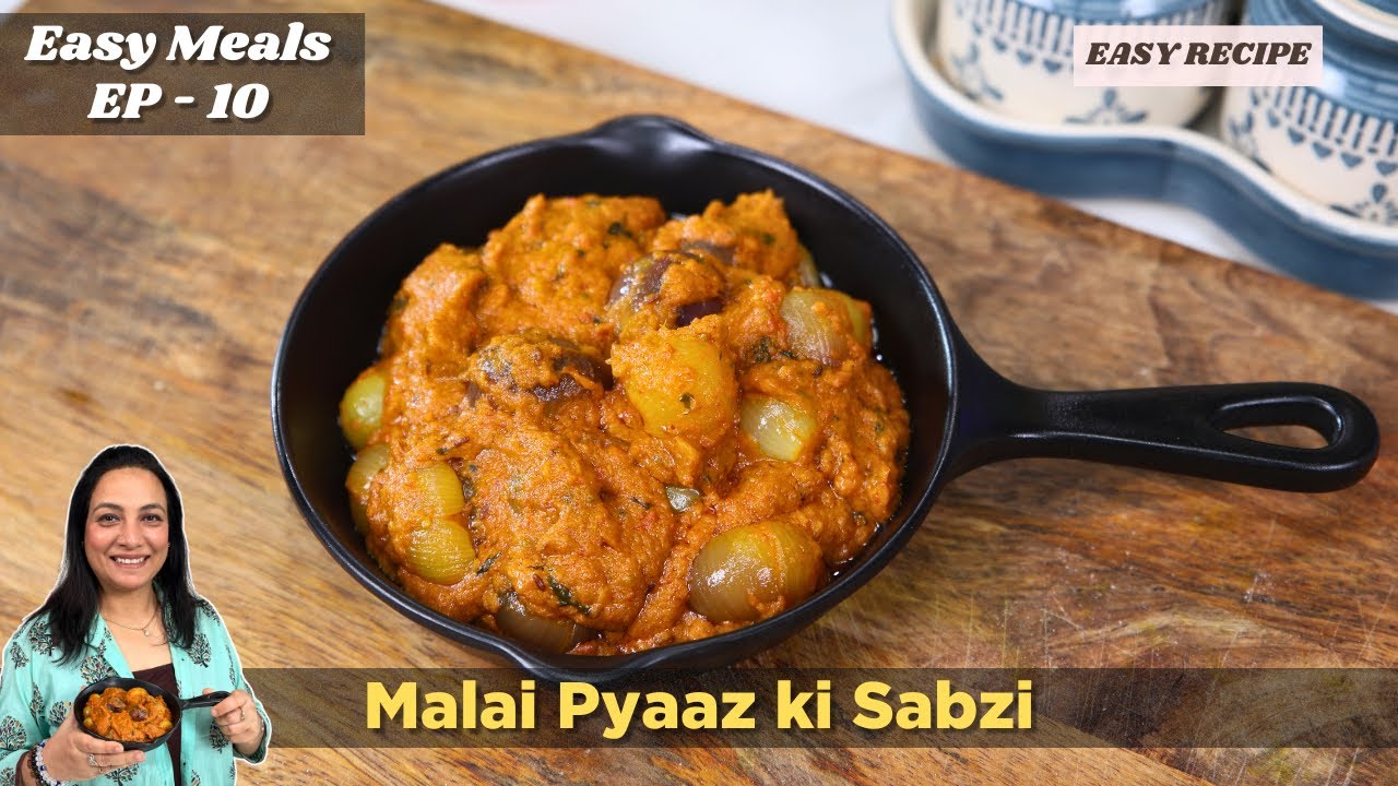 Easy Meals EP-10 | Rajasthani Malai Pyaz | जब सब्ज़ी न हो घर में, प्याज़ से बनाएं ये शाही रेसिपी!