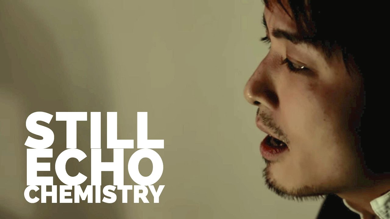 STILL ECHO - CHEMISTRY Yo1ko2 Cover...with a Guest Vocal