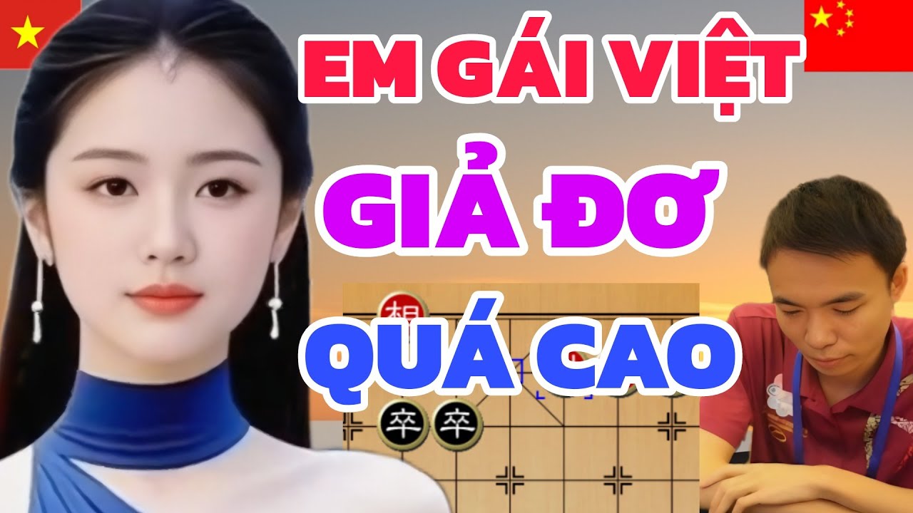 Cờ tướng - Mặt mài sáng láng mà giả ngơ mất xe EM GÁI VIỆT quá cao tay