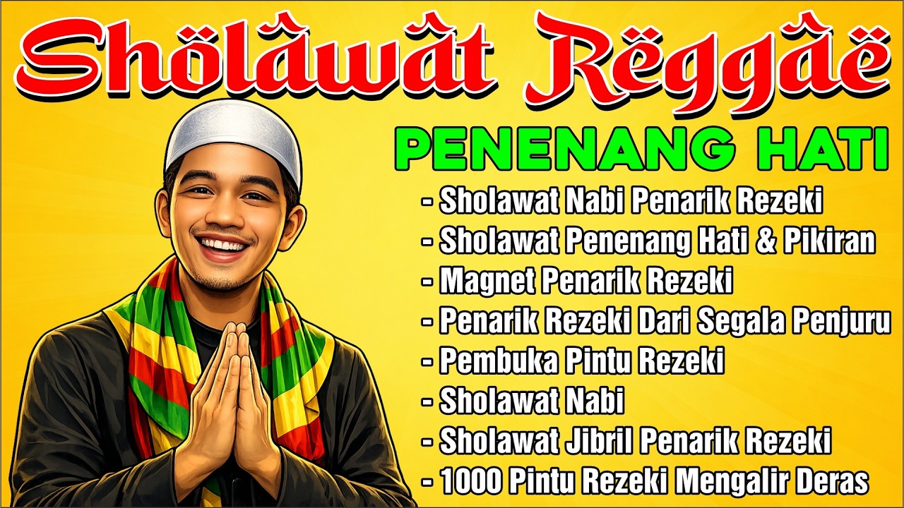 Sholawat Reggae Penyejuk Hati 2026 | Alunan Merdu Membawa Ketenangan Hati