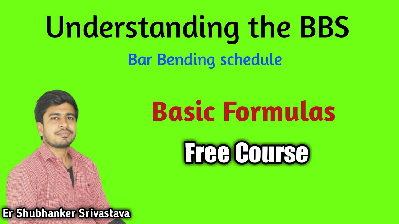 BBS (Bar Bending Schedule) Basic Formulas | BBS Calculation |
