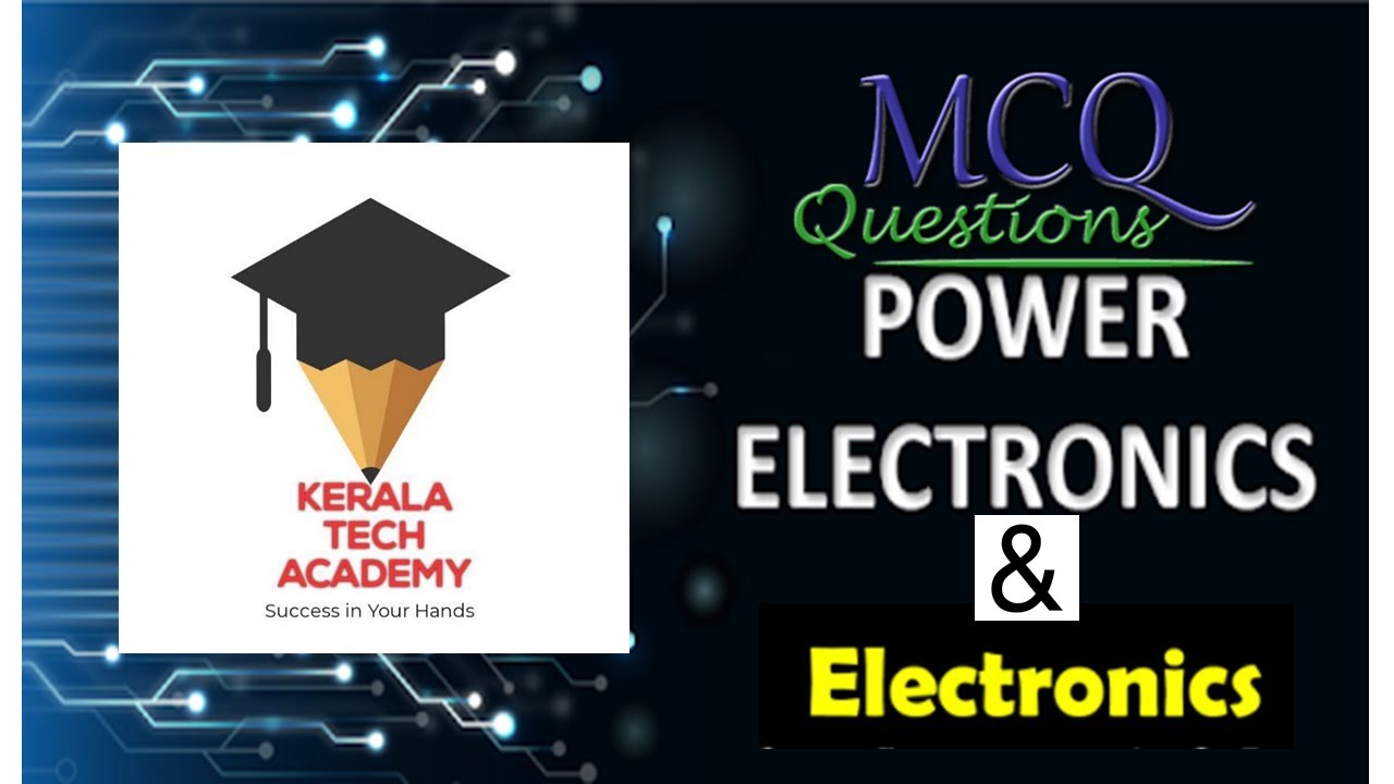 MCQs on Power Electronics and Basic Electronics Discussed | Instructor Grade 1 Electronics
