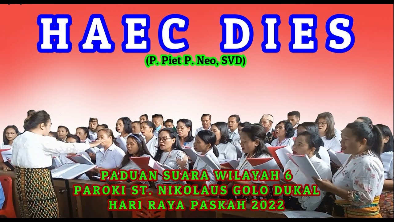 HAEC DIES  - P. Piet P. Neo, SVD