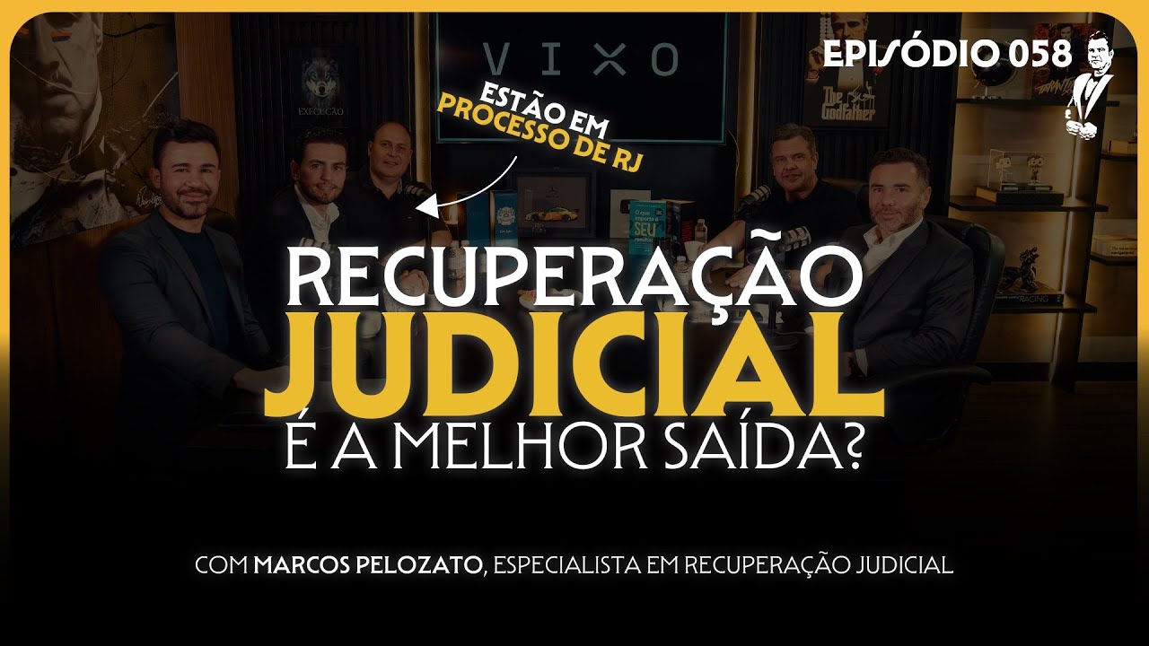 Recupera&ccedil;&atilde;o Judicial EXPLICADA na PR&Aacute;TICA com casos reais | O Padrinho Podcast #058