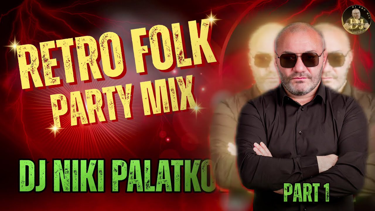 Retro Folk Mix Vol.1   Dj Niki Palatkov