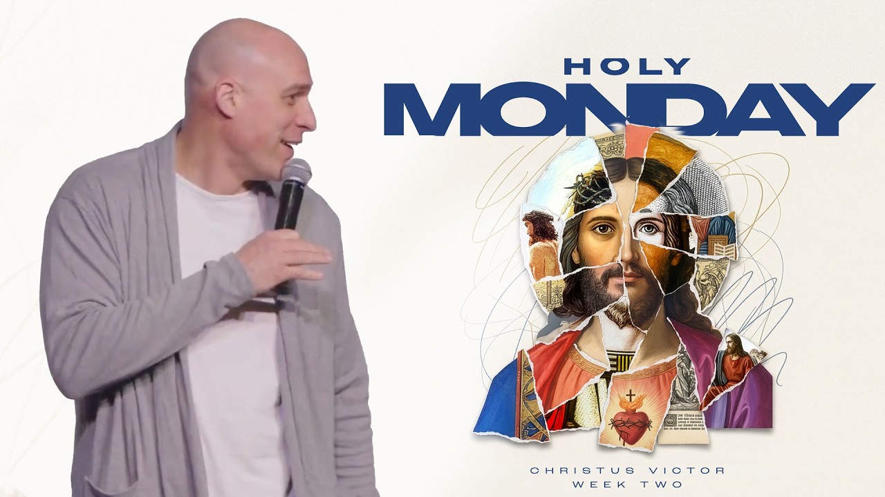 Day 2 - Holy Monday | Christus Victor: Seven Days to Resurrection | New Life Church