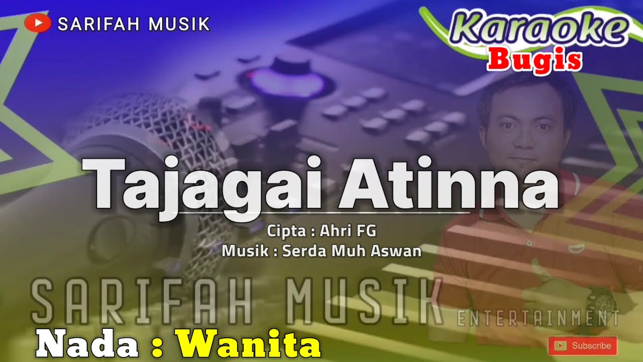 TAJAGAI ATINNA - CIPT : AHRI FG - KARAOKE NADA WANITA #sarifahmusik #playlist #karaoke #viral #2025 