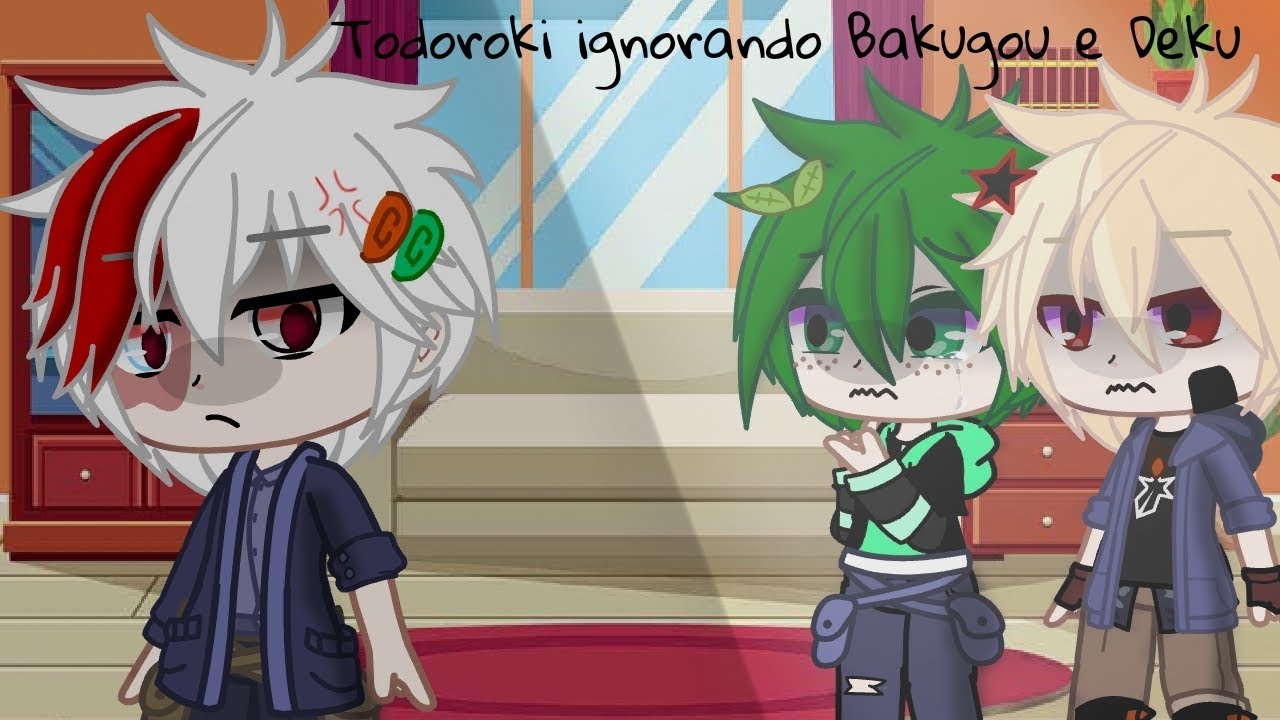 Todoroki está ignorando Bakugou e Deku por 24 horas... | Todobakudeku | BNHA Gacha club