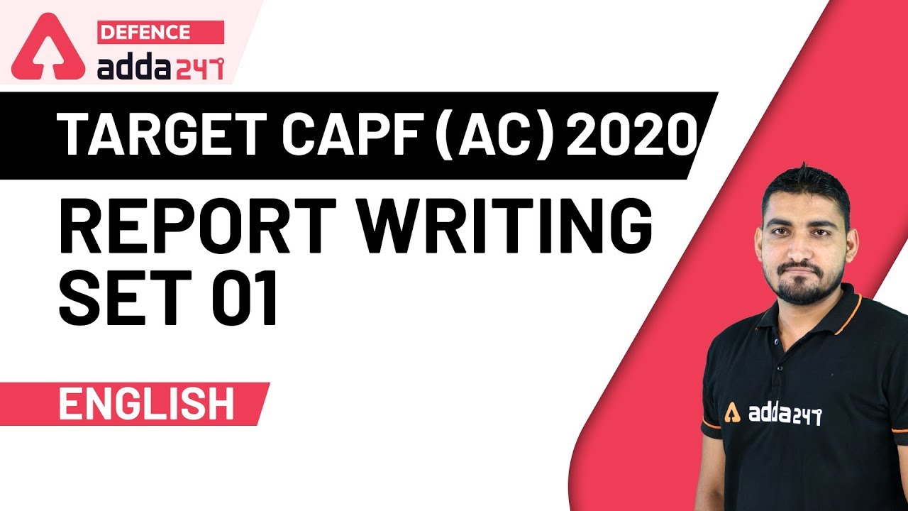 Report Writing (Set 1) | English for UPSC CAPF AC 2020