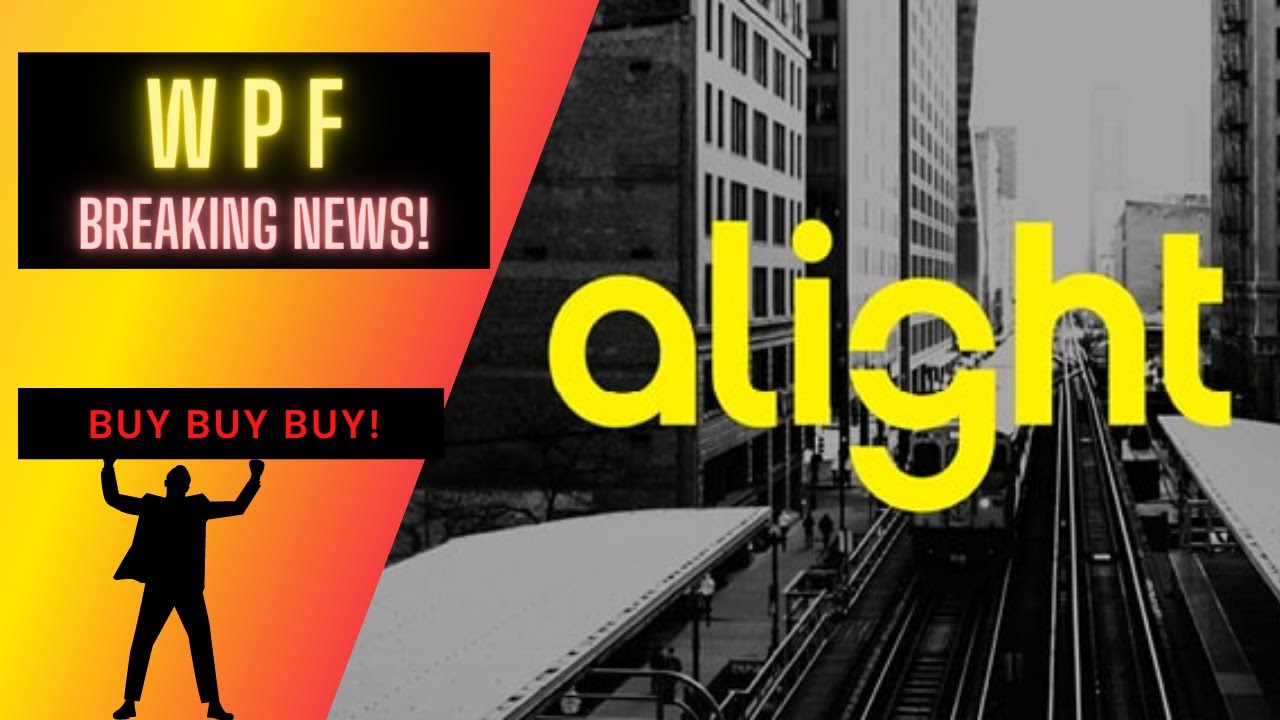 WPF Stock (Alight Solutions) | Official Merger Announcement! - ANALYSIS