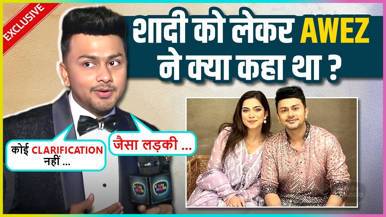 Awez Darbar Reveals Dream Destination Wedding Plans, Says 'Ladki Par Depend..'