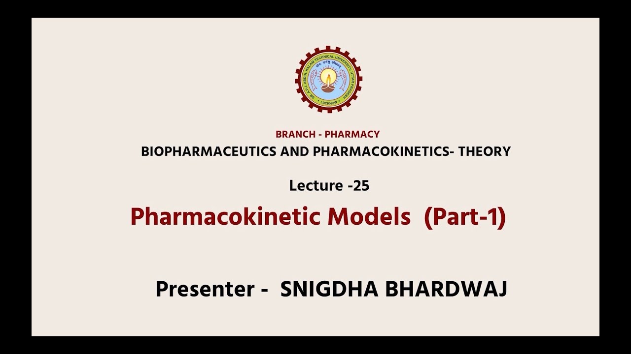 Biopharmaceutics and Pharmacokinetics | Pharmacokinetic Models Part-1| AKTU Digital Education
