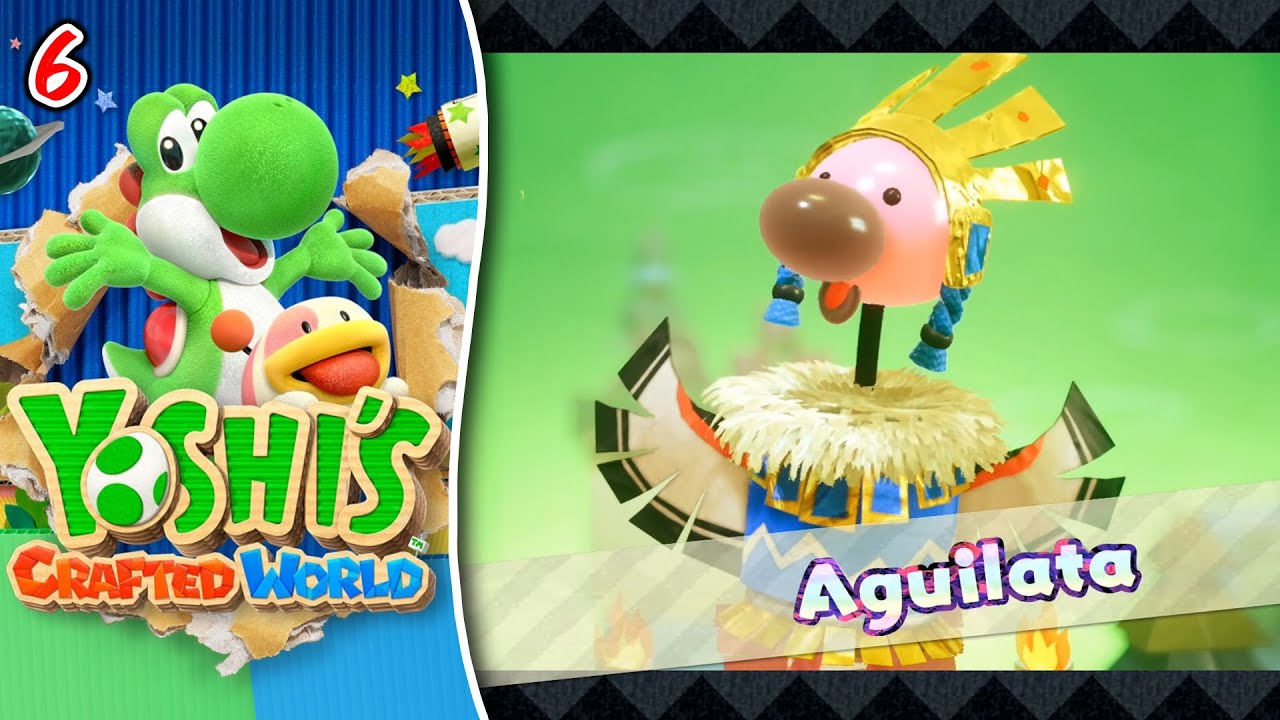 BOSS AGUILATA | YOSHI'S CRAFTED WORLD #6 | Switch | Gameplay Español