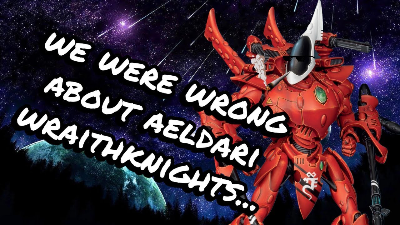 We Were Wrong About Aeldari Wraithknights&hellip;They Are Actually OP!!