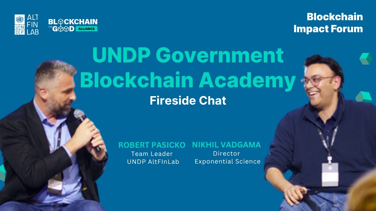 UNDP Government Blockchain Academy: Building Ethical Tech Governance | Blockchain Impact Forum