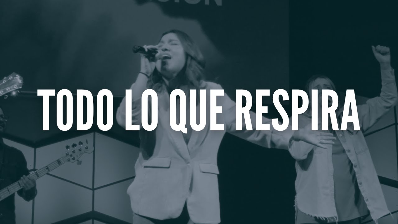 Todo Lo Que Respira - GSCC Worship (Everything That Has Breathe- Bryan And Katie Torwalt)
