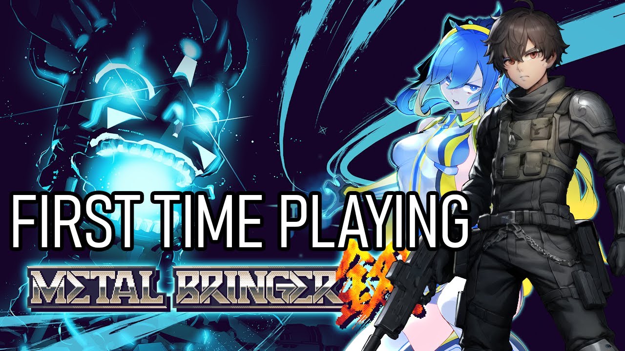 Metal Bringer ~ With Jayce Ran!! [First Playthrough]