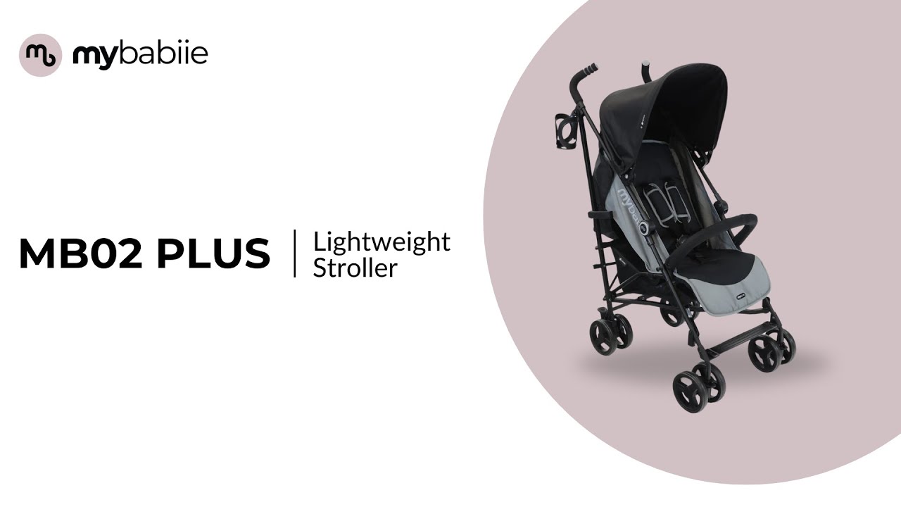 MB02 PLUS | Get to know the MB02 PLUS Lightweight Stroller