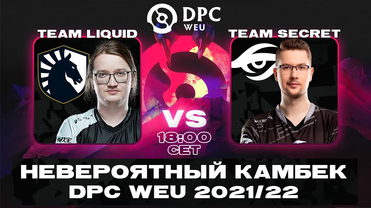 🔴Team Liquid vs Team Secret &mdash; DPC WEU Division I Winter Tour &mdash; 21/22 ESL One