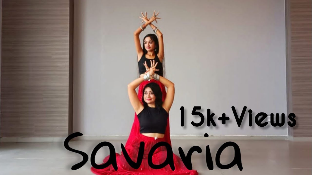 ||SAVARIA || DANCE COVER BY RECTA & DHATREE || NEETI || SHAKTI || MUKTI || SALMAN || VIKRAM ||