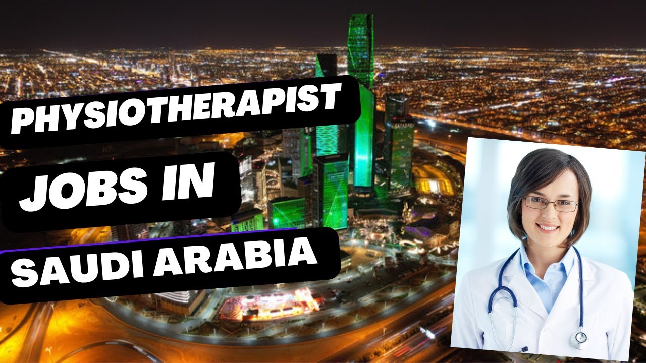 Physiotherapist Jobs In Saudi Arabia | Saudi Lisence Exam For Physiotherapist |SLE