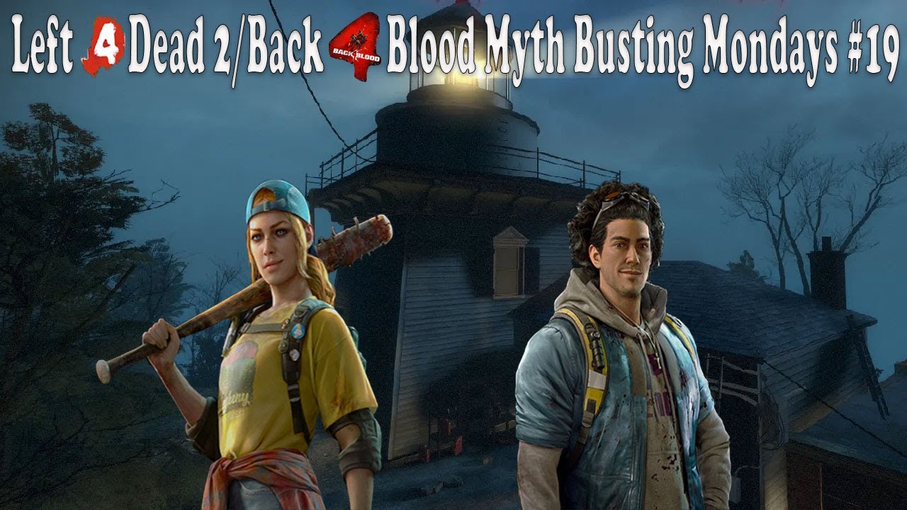 There Are B4B Easter Eggs In The Last Stand?! (Left 4 Dead 2/Back 4 Blood Myth Busting Mondays #19)
