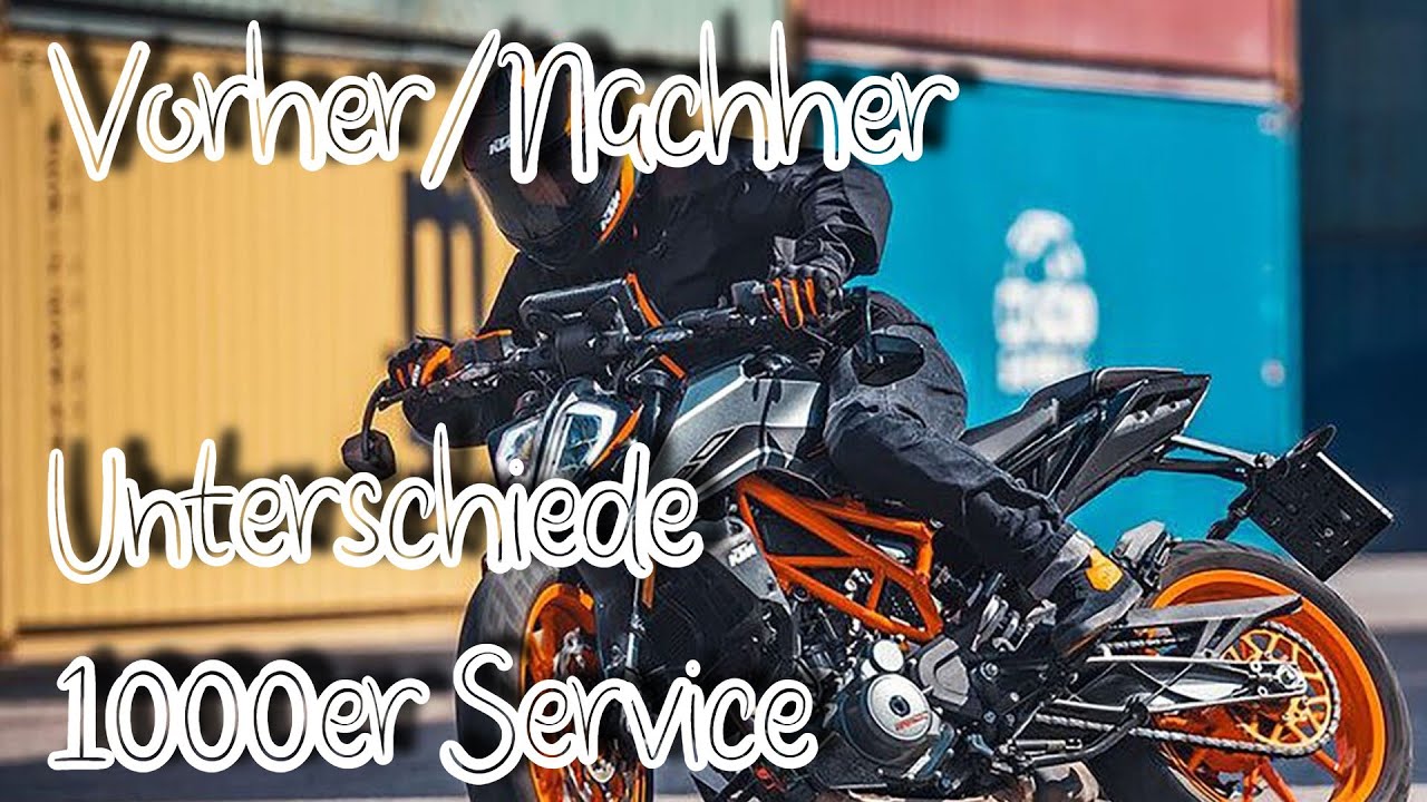 Unterschied Vor /Nach 1000er Service Duke 390