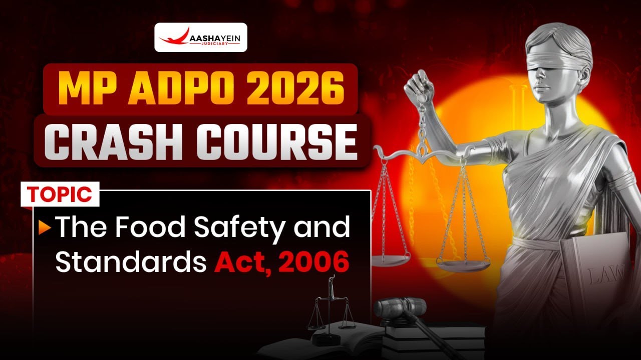 MP ADPO Exam 2026 | Complete Food Safety and Standards Act, 2006 in One Video | Aashayein Judiciary