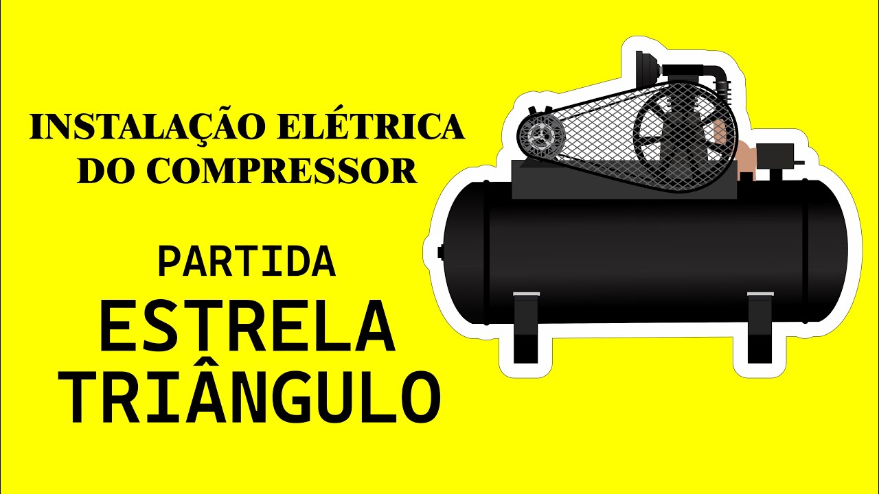 Compressor -  Partida Estrela Triângulo