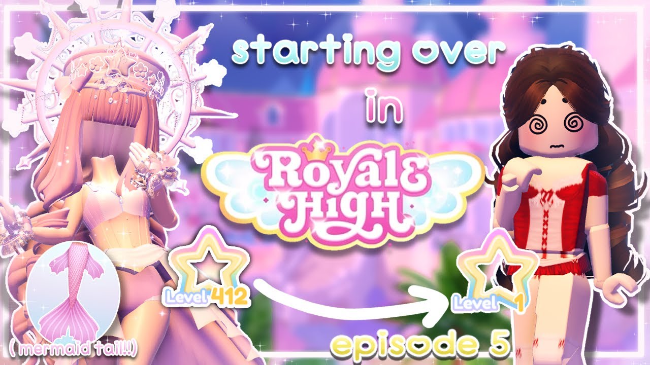 STARTING OVER in ROYALE HIGH !!!! (Episode 5) ✨