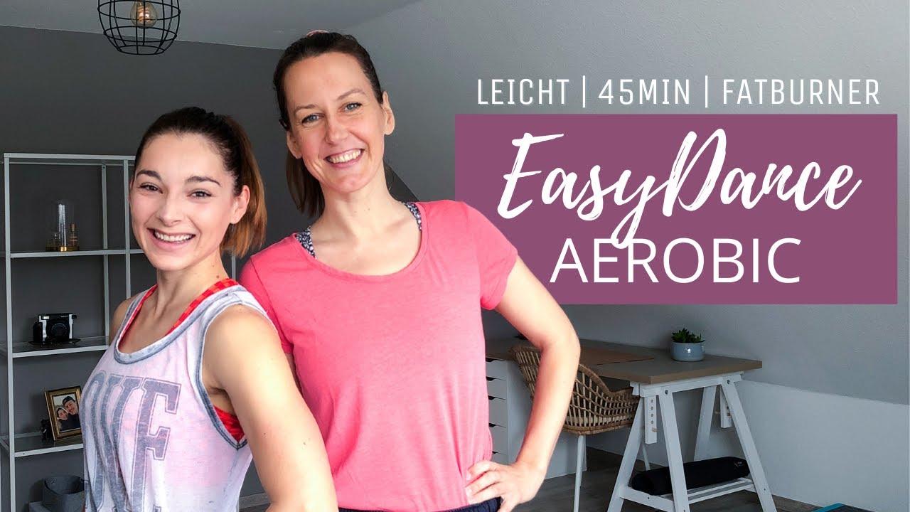 EasyDance Aerobic - Kalorien verbrennen // leicht // 45 Min. // Dance // Tanzen // Einsteiger