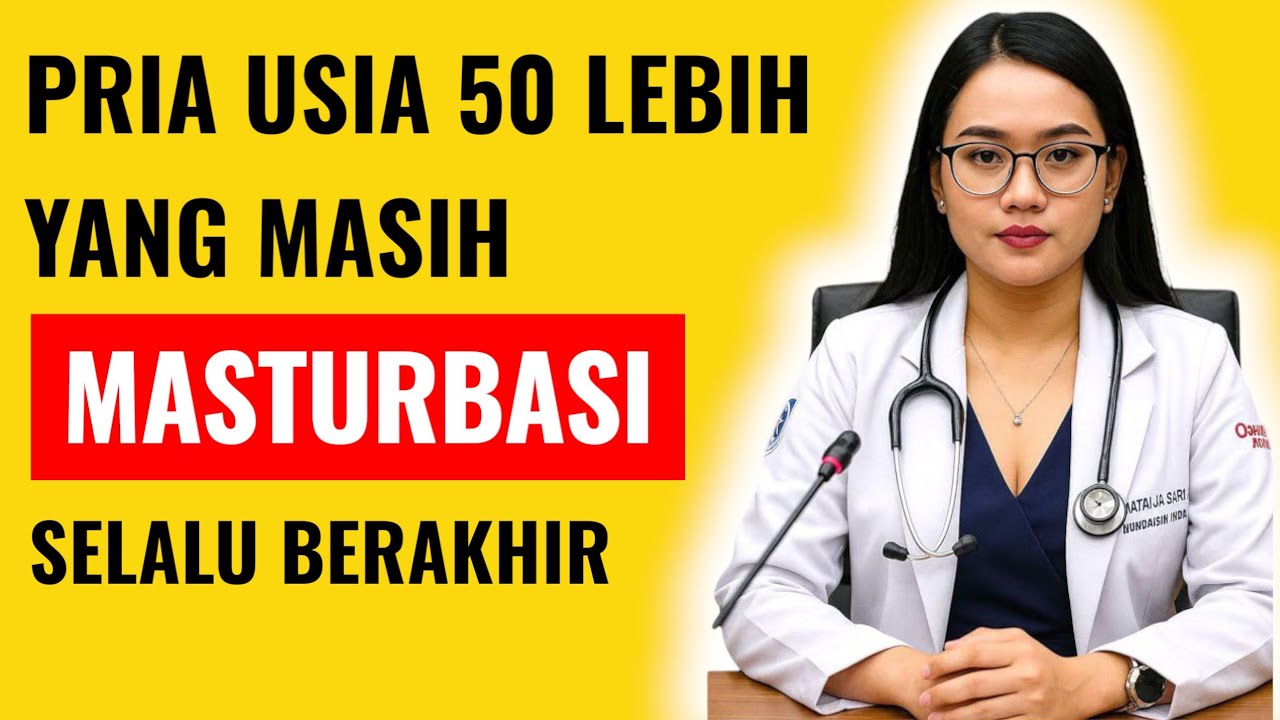 PRIA USIA 50+ MASIH MASTURBASI? INILAH AKIBAT MENGERIKAN YANG JARANG DIKETAHUI!