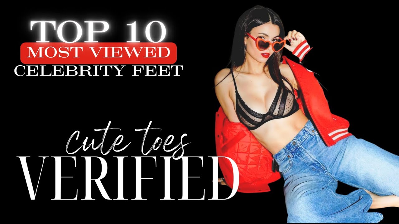 Top 10 Most Viewed - Cute Toes Verified