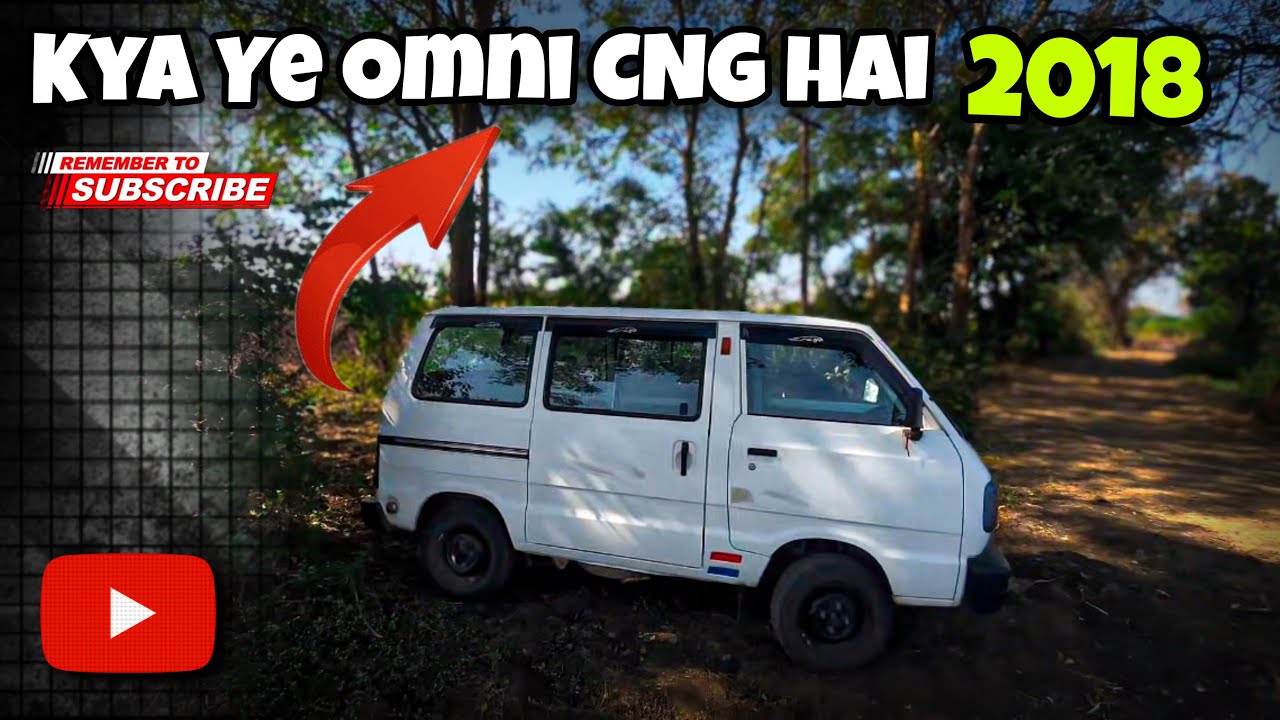 KYA YE OMNI CNG HAI 2018 ? 
