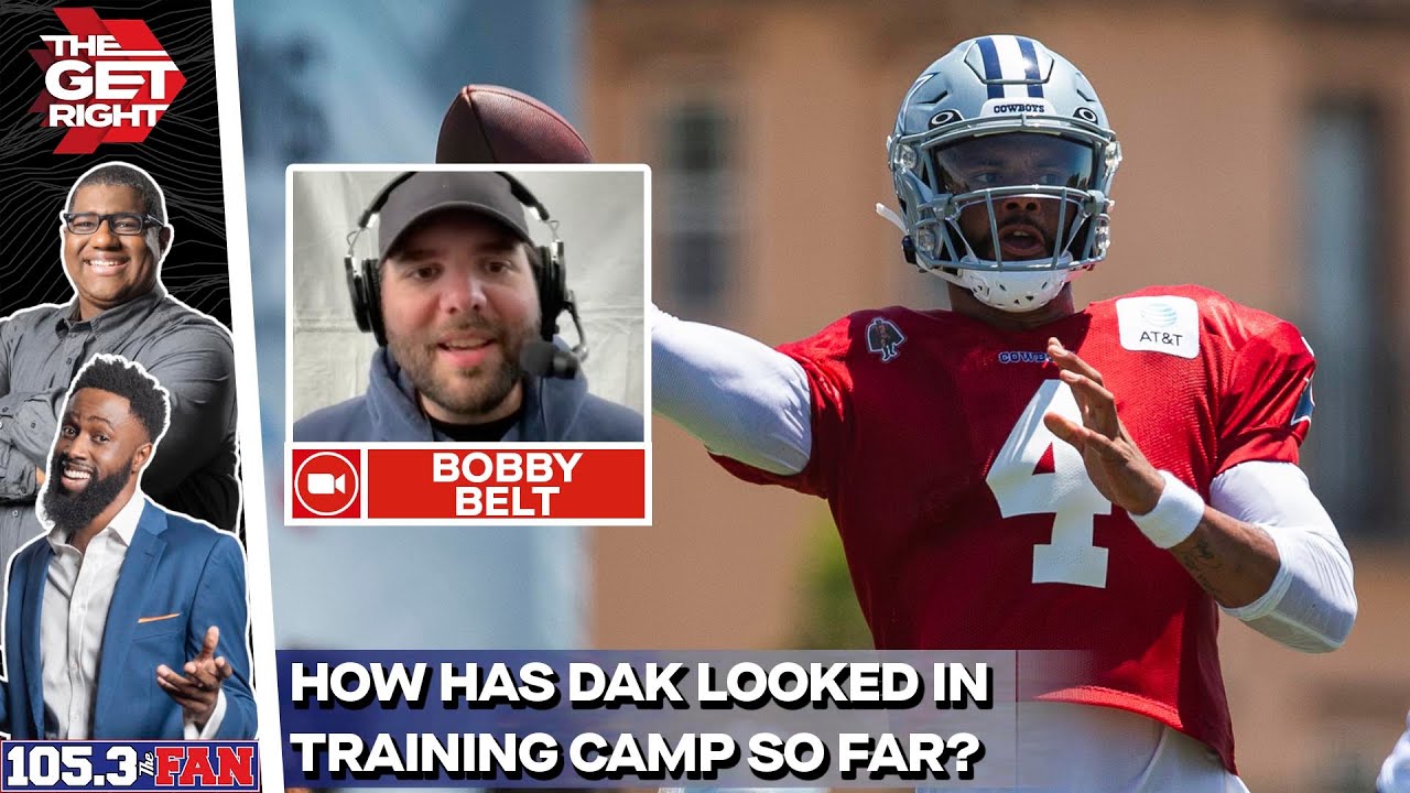 Bobby Belt On Dak&rsquo;s Camp, Cowboys Defensive Excellence, Best Camp Stories | The Get Right