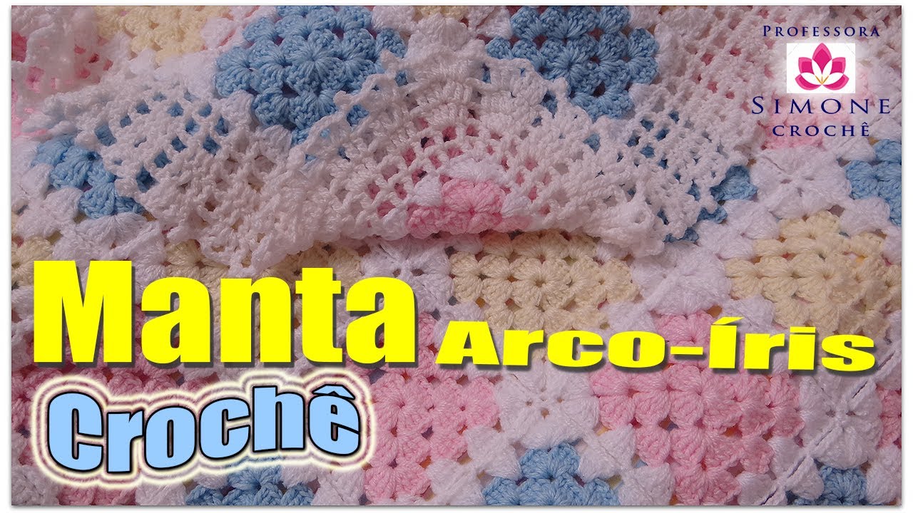 Manta em Crochê para Bebê Arco-Íris - Professora Simone
