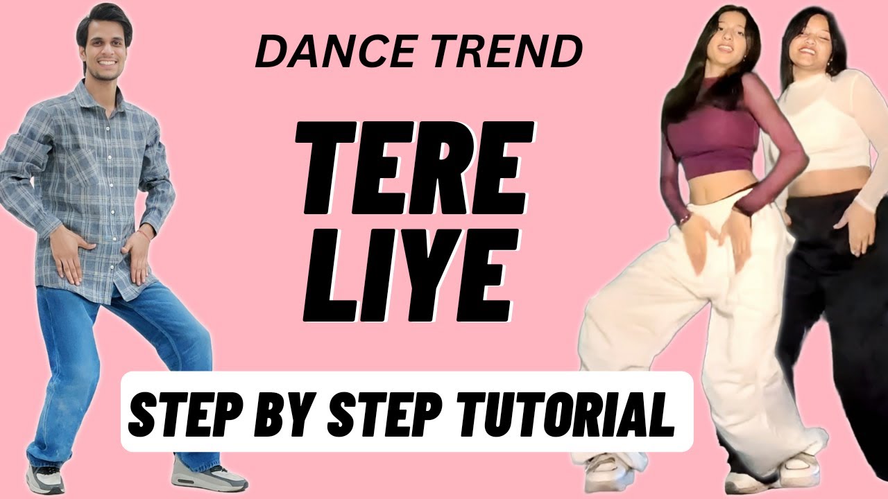 Tere Liye Reels Dance Trend Tutorial | Tere Liye Instagram Dance Trend Tutorial