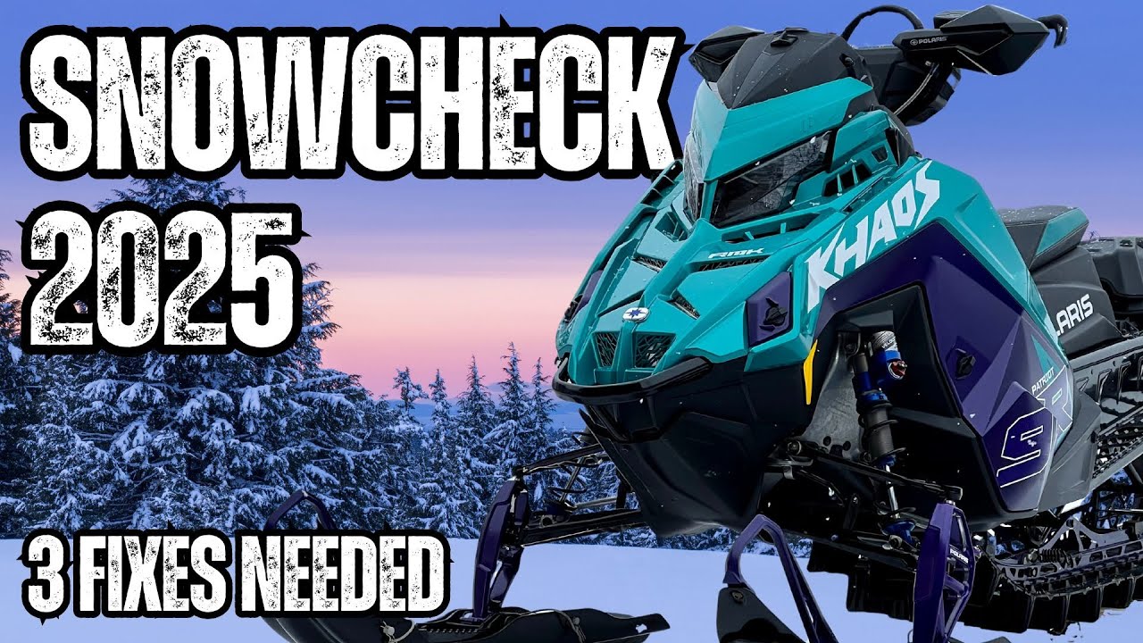 2025 Polaris SnowCheck \\ 3 Improvements Needed
