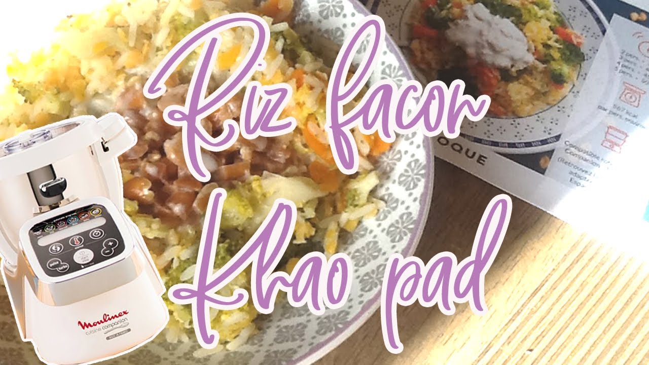 Recettes Companion  &mdash; RIZ AUX LEGUMES FACON KHAO PAD