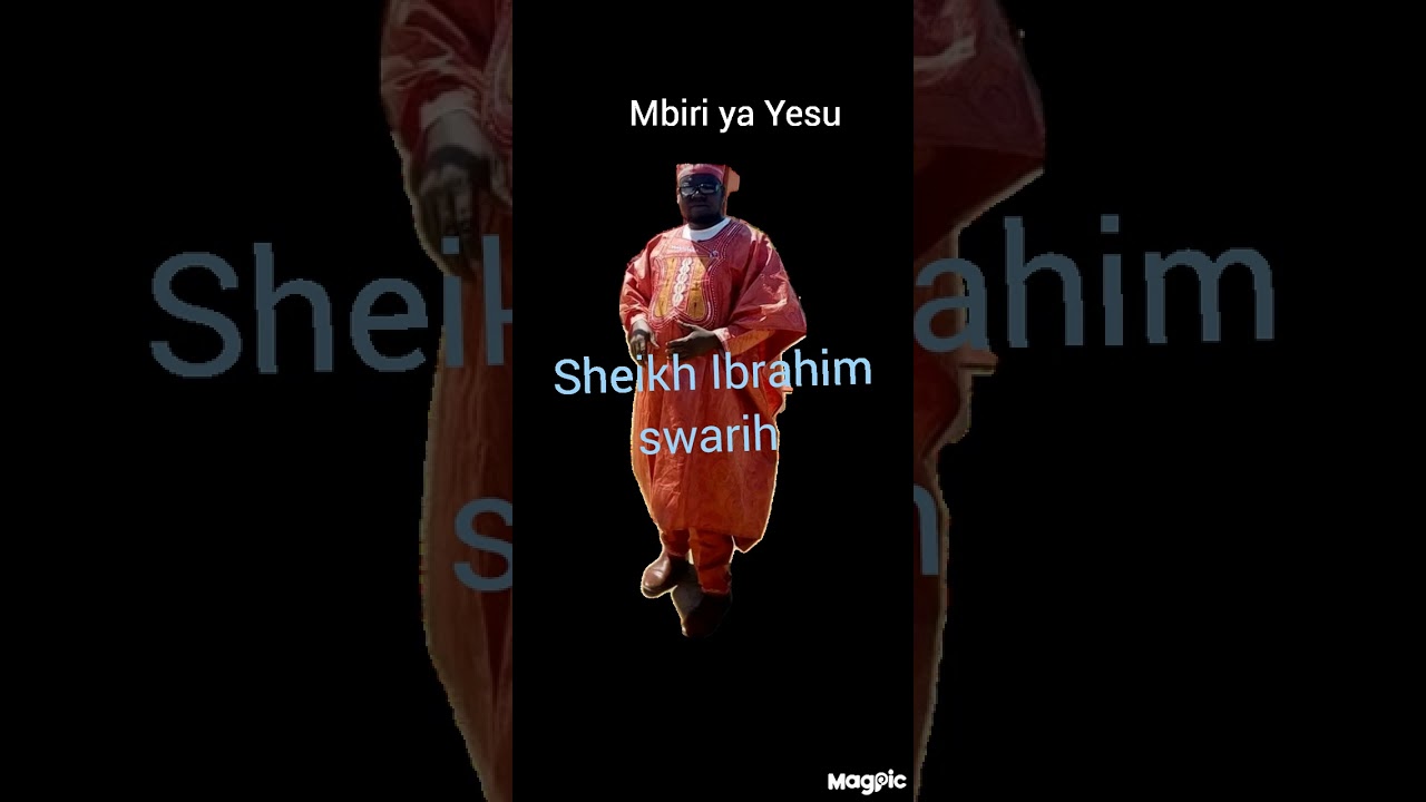 sheikh Ibrahim swarih Mbiri ya Yesu Mwana wa Mariam mtumiki was allah