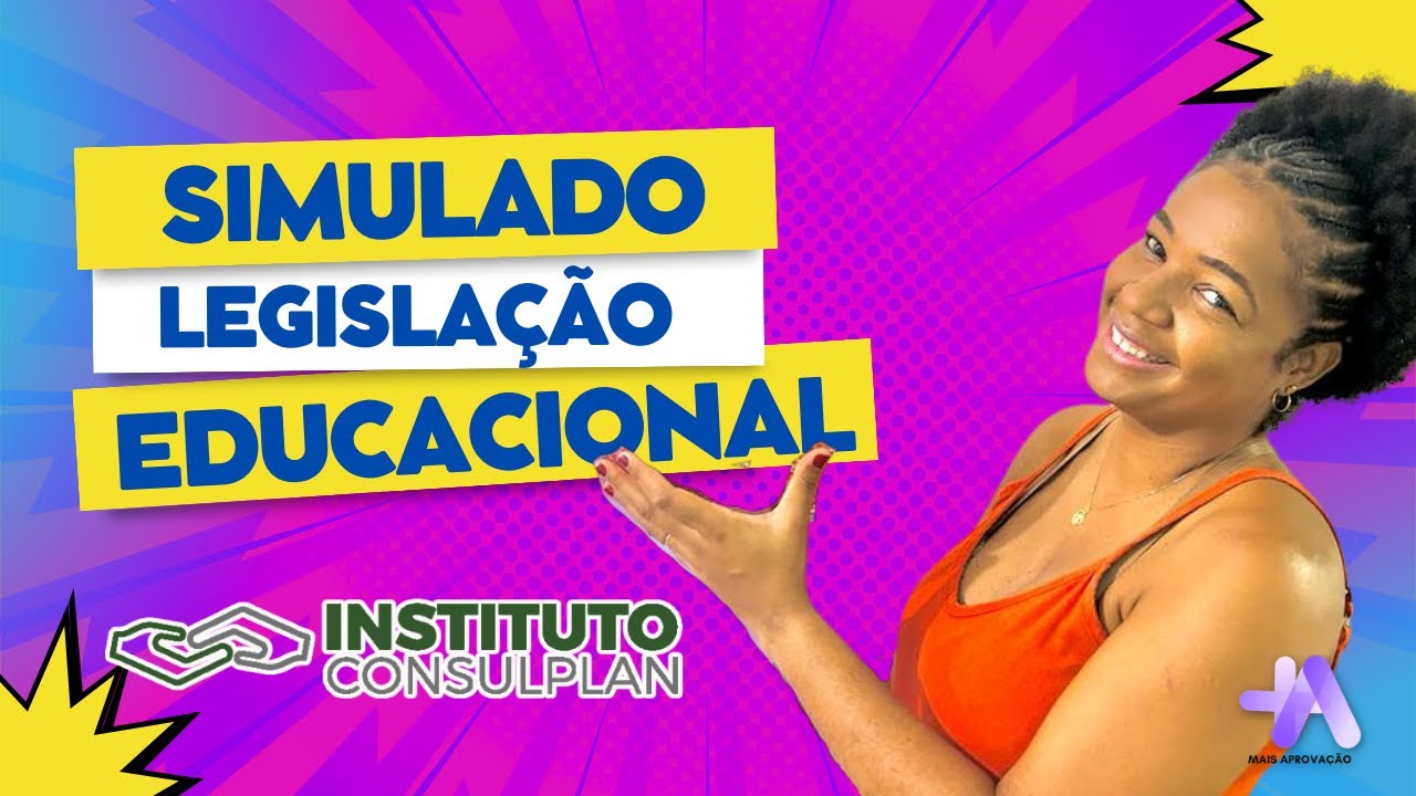 Concurso Nova Iguaçu | Simulado Legislação Educacional | Instituto Consulplan