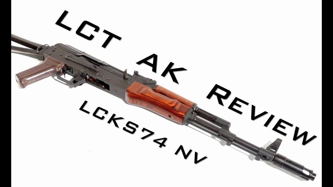 LCT LCKS74 NV | Georaga Airsoft