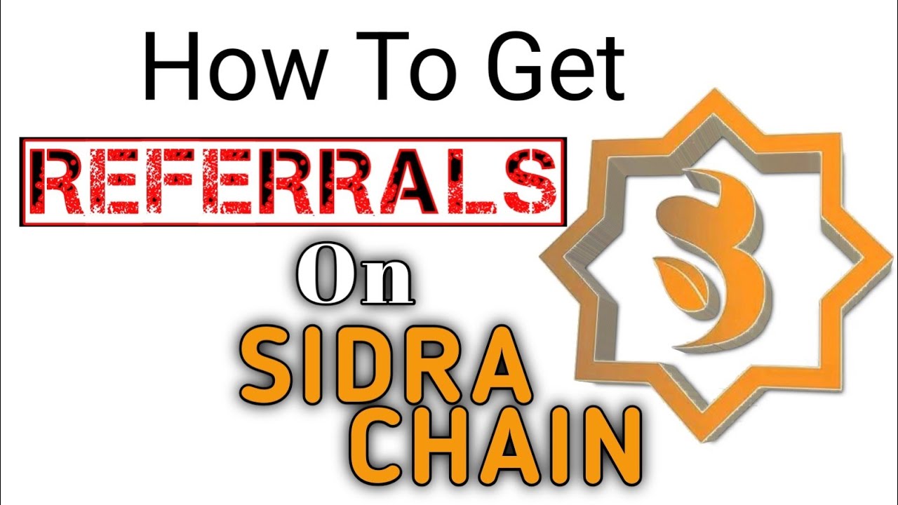 Get Sidra Chain Referrals Easily & Receive Free Tokens || New Update